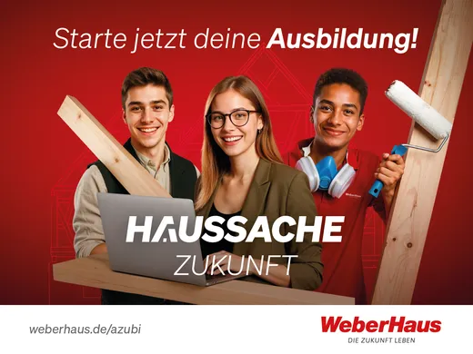 Azubi-Kampagne für WeberHaus — weitere Ansicht